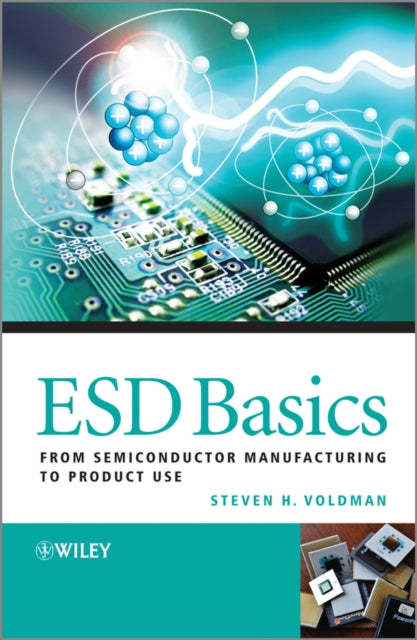 Book cover of: ESD Basics. By: Steven H. Voldman