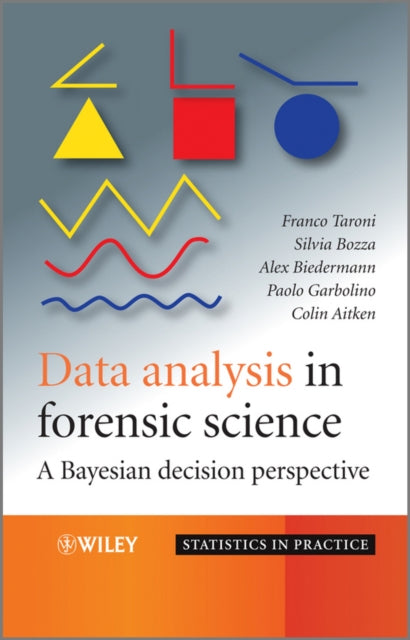 Book cover of: Data Analysis in Forensic Science. By: Franco Taroni