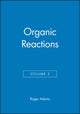 Book cover of: Organic Reactions, Volume 2. By: R. J. Adams