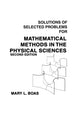 Book cover of: Mathematical Methods in the Physical Sciences, Solutions Manual. By: Mary L. Boas
