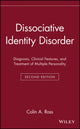 Book cover of: Dissociative Identity Disorder. By: Colin A. Ross