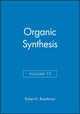 Book cover of: Organic Synthesis, Volume 73. By: Robert K. Boeckman
