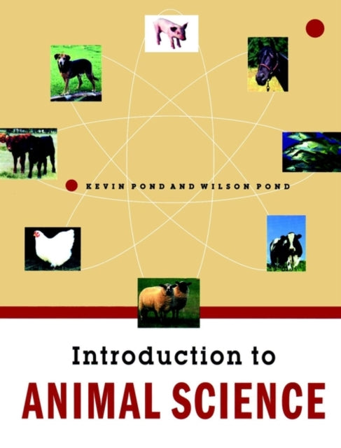 Book cover of: Introduction to Animal Science. By: Wilson G. Pond