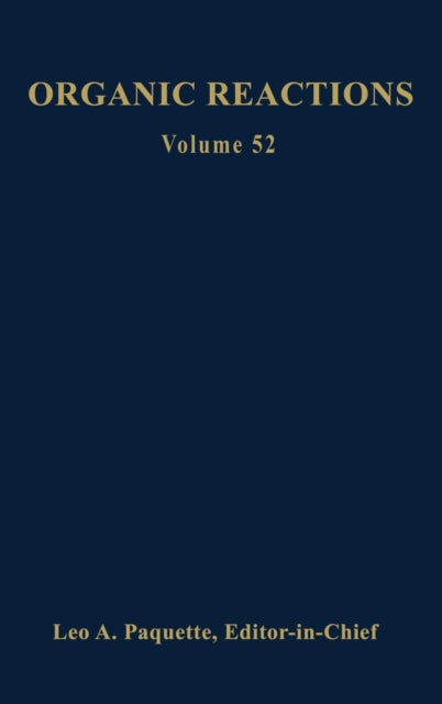 Book cover of: Organic Reactions, Volume 52. By: Leo A. Paquette