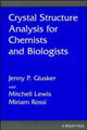 Book cover of: Crystal Structure Analysis for Chemists and Biologists