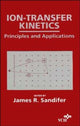 Book cover of: Ion-Transfer Kinetics. By: J. R. Sandifer
