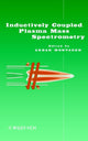 Book cover of: Inductively Coupled Plasma Mass Spectrometry
