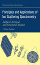 Book cover of: Principles and Applications of Ion Scattering Spectrometry. By: J. Wayne Rabalais