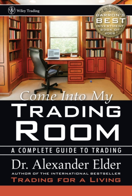 Book cover of: Come Into My Trading Room