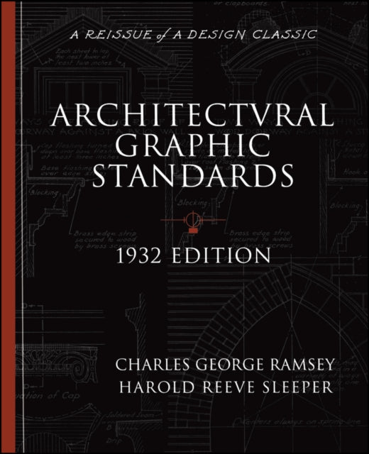 Book cover of: Architectural Graphic Standards for Architects, Engineers, Decorators, Builders and Draftsmen. By: Charles George Ramsey