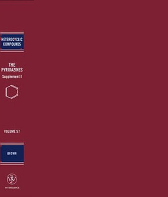Book cover of: Pyridazines, Volume 57, Supplement 1. By: Desmond J. Brown