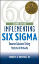 Book cover of: Implementing Six Sigma. By: Forrest W. Breyfogle III