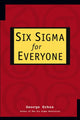 Book cover of: Six Sigma for Everyone. By: George Eckes
