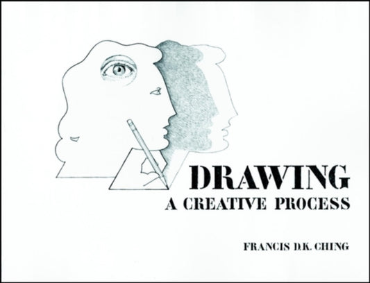 Book cover of: Drawing. By: Francis D. K. Ching