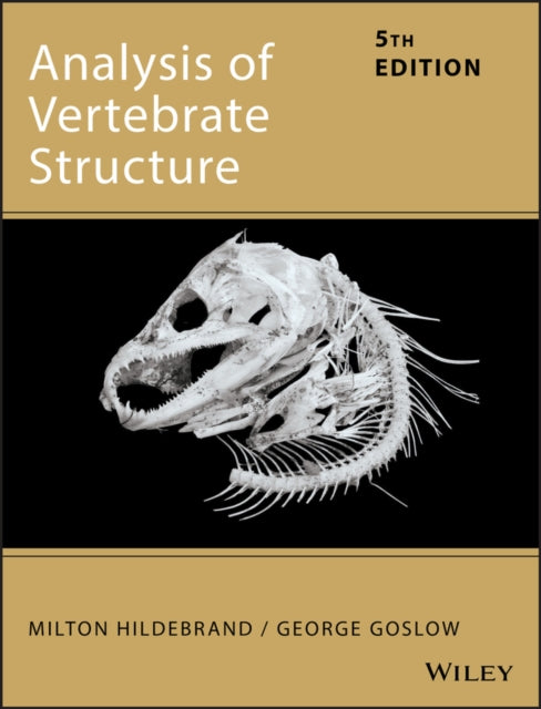 Book cover of: Analysis of Vertebrate Structure. By: Milton Hildebrand