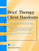 Book cover of: Brief Therapy Client Handouts. By: Kate Cohen-Posey
