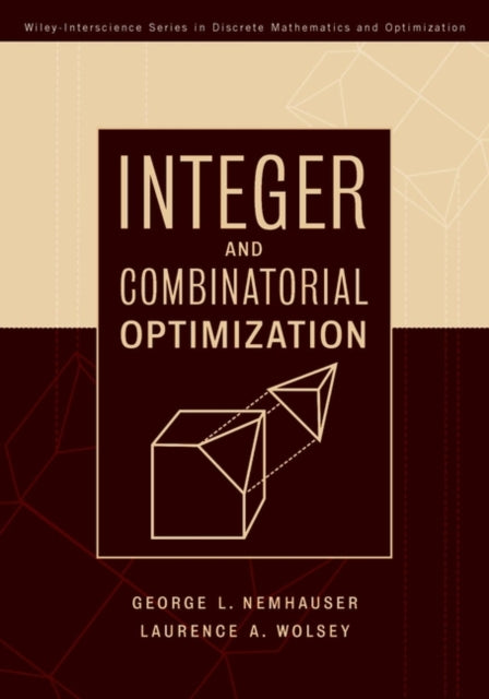 Book cover of: Integer and Combinatorial Optimization. By: Laurence A. Wolsey