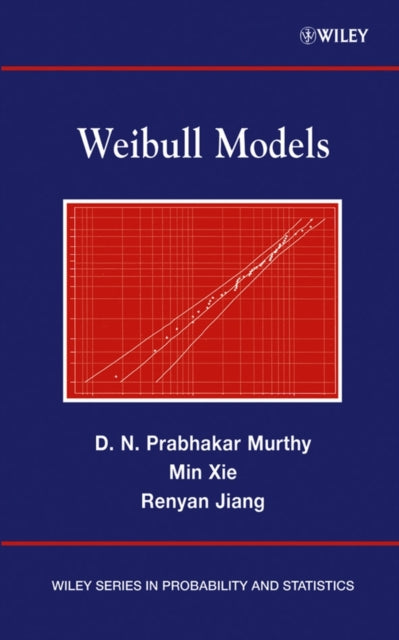 Book cover of: Weibull Models. By: D. N. P. Murthy