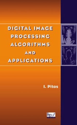 Digital Image Processing Algorithms and Applications