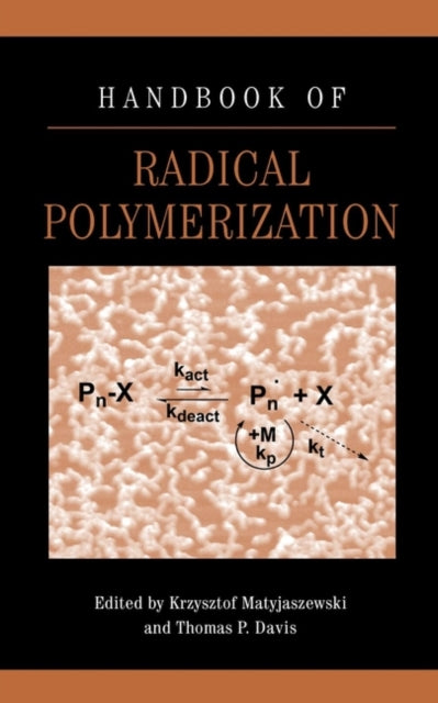 Book cover of: Handbook of Radical Polymerization