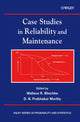 Book cover of: Case Studies in Reliability and Maintenance