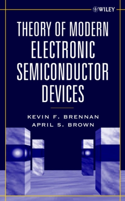 Book cover of: Theory of Modern Electronic Semiconductor Devices