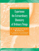 Book cover of: Extraordinary Chemistry of Ordinary Things, Lab Manual. By: Carl H. Snyder