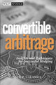 Book cover of: Convertible Arbitrage. By: Nick P. Calamos