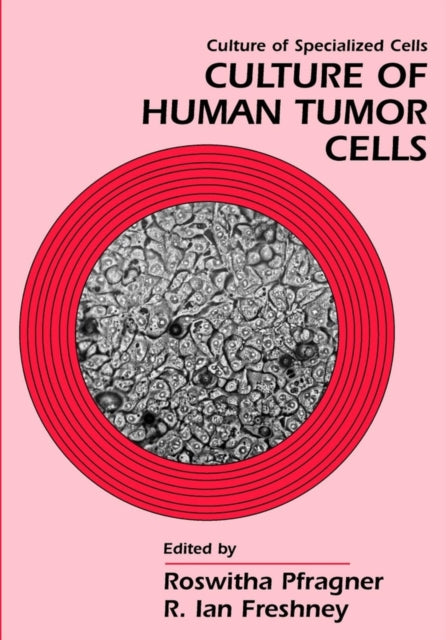 Book cover of: Culture of Human Tumor Cells