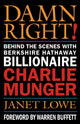 Book cover of: Damn Right!. By: Janet Lowe
