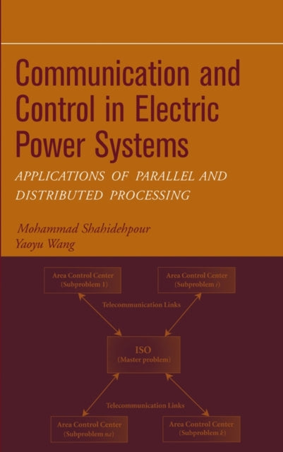 Book cover of: Communication and Control in Electric Power Systems