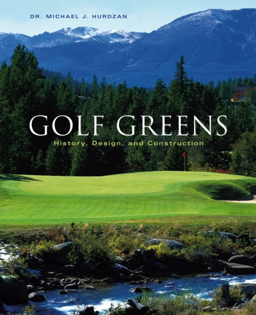 Book cover of: Golf Greens. By: Michael J. Hurdzan