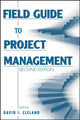 Book cover of: Field Guide to Project Management