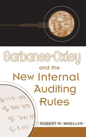 Sarbanes-Oxley and the New Internal Auditing Rules