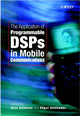 Book cover of: Application of Programmable DSPs in Mobile Communications