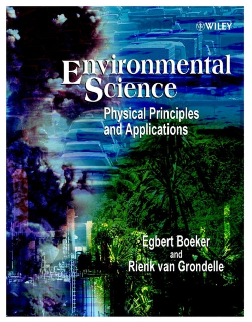 Book cover of: Environmental Science. By: Egbert Boeker