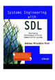 Book cover of: Systems Engineering with SDL. By: Andreas Mitschele-Thiel