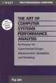 Book cover of: Art of Computer Systems Performance Analysis
