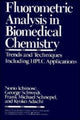 Book cover of: Fluorometric Analysis in Biomedical Chemistry. By: Norio Ichinose