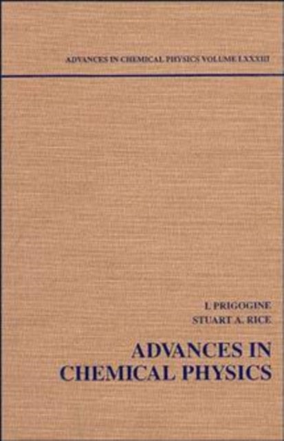 Book cover of: Advances in Chemical Physics, Volume 83