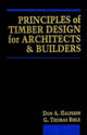 Book cover of: Principles of Timber Design for Architects and Builders
