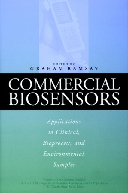 Book cover of: Commercial Biosensors. By: Graham Ramsay