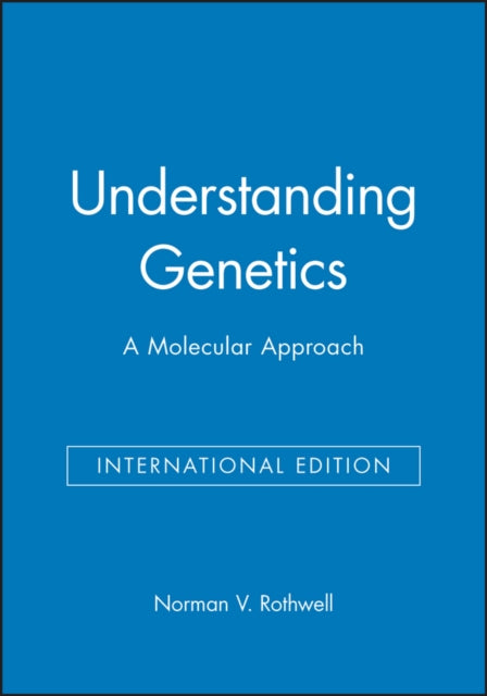 Book cover of: Understanding Genetics. By: Norman Rothwell
