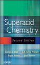 Book cover of: Superacid Chemistry. By: G Olah