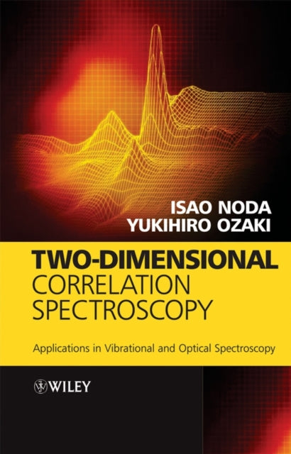 Book cover of: Two-Dimensional Correlation Spectroscopy. By: Isao Noda