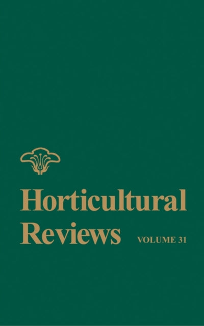 Book cover of: Horticultural Reviews, Volume 31. By: Jules Janick