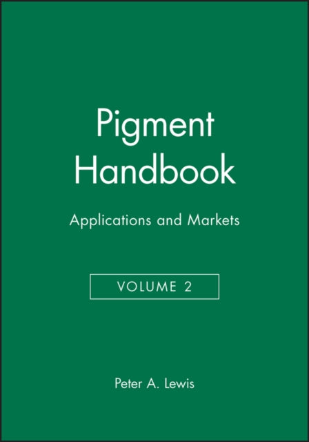 Book cover of: Pigment Handbook, Volume 2. By: Peter A. Lewis
