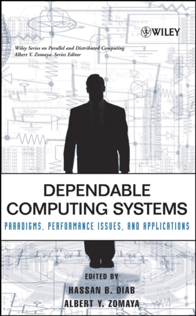 Book cover of: Dependable Computing Systems. By: Hassan B. Diab