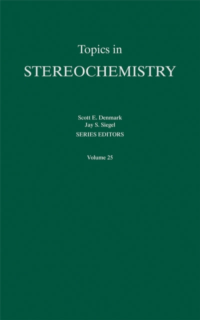 Topics in Stereochemistry, Volume 25