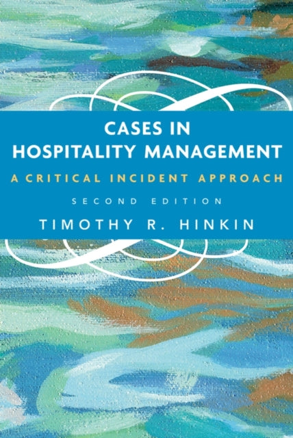 Book cover of: Cases in Hospitality Management. By: Timothy R. Hinkin